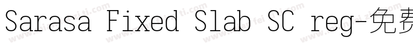 Sarasa Fixed Slab SC reg字体转换